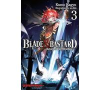 Blade & Bastard, Vol. 3 (light novel)