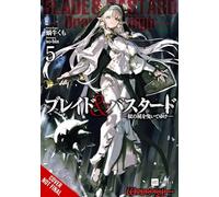 Blade & Bastard, Vol. 5 (light novel)