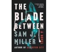 Blade Between, The