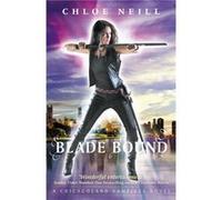 Blade Bound Chloe Neill, (Auteur)
