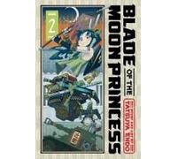 Blade Of The Moon Princess, Vol. 2