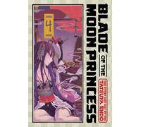 Blade Of The Moon Princess, Vol. 4