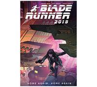 Blade Runner 2019: Vol. 3: Home Again, Home Again (Graphic Novel)