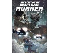 Blade Runner 2019 Volume 1 by Mike Johnson Unknown (Auteur)