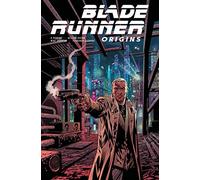 Blade Runner: Origins Vol. 1