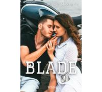 BLADE (Soldats d'Elite t.5)