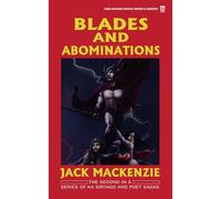 Blades and Abominations