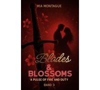 Blades & Blossoms: A Pulse of Fire and Duty