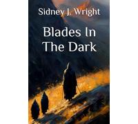 Blades In The Dark