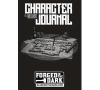 Blades in the Dark Character Journal: A Campaign Tracker, Session Log, and Crew Notebook for Forged in the Dark Players