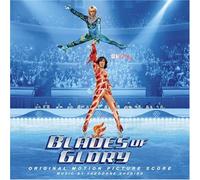 Blades of Glory (Score) (Original Soundtrack)