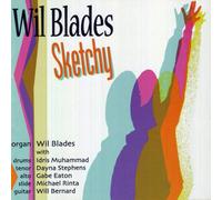 Blades, Wil - Sketchy