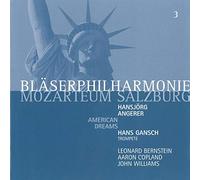 Bläserphilharmonie Mozarteum - American Dreams
