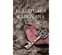 Blago Cara Radovana