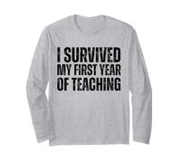 Blague amusante avec inscription « I Survived My First Year Of Teaching » Manche Longue