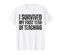 Blague amusante avec inscription « I Survived My First Year Of Teaching » T-Shirt
