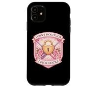 Blague Amusante pour Femme avec Inscription « I Don't Pick Fights I Pick Locks » Coque pour iPhone 11