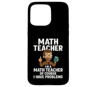 Blague amusante pour professeur de mathématiques Coque pour iPhone 15 Pro Max