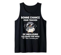 Blague Bureau Drôle Nul Bonne Chance Humour Départ Collègue Débardeur