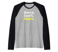 Blague Chorale Drôle de Fierté Choriste ou Humour Chanteurs Manche Raglan