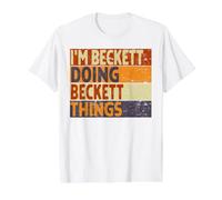 Blague d'anniversaire Amusante avec Inscription « I'm Beckett Doing Beckett Things » T-Shirt Graphique avec Valeur, Homme, Blanc, M