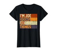 Blague d'anniversaire Amusante avec Inscription « I'm Joe Doing Joe Things » T-Shirt Graphique avec Valeur, Femme, Noir, XL