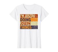 Blague d'anniversaire Amusante avec Inscription « I'm Joseph Doing Joseph Things » T-Shirt Graphique avec Valeur, Femme, Blanc, S