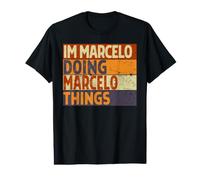 Blague d'anniversaire Amusante avec Inscription « I'm Marcelo Doing Marcello Things » T-Shirt Graphique avec Valeur
