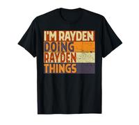 Blague d'anniversaire Amusante avec Inscription « I'm Rayden Doing Rayden Things » T-Shirt