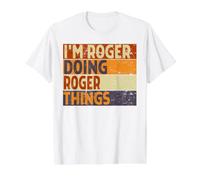 Blague d'anniversaire Amusante avec Inscription « I'm Roger Doing Roger Things » T-Shirt Graphique avec Valeur, Homme, Blanc, M