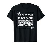 Blague de Grammaire Anglaise appropriée pour Les Enseignants, écrivains et éditeurs T-Shirt Graphique avec Valeur