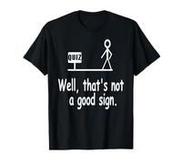 Blague de Quiz Drôle Panneau Mauvais Signe Bâton T-Shirt