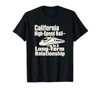 Blague de Train relationnel à Grande Vitesse en Californie T-Shirt