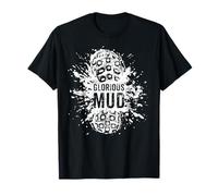 Blague Drôle de Boue pour Orientation ou Trail Runner T-Shirt