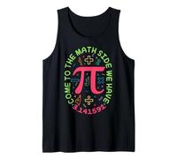 Blague drôle de mathématiques Come to the math side we have pi 3.14 Débardeur