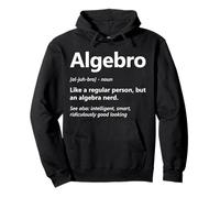 Blague drôle pour Un Amateur d'algèbre, définition de l'algèbre, département de mathématiques Sweat à Capuche