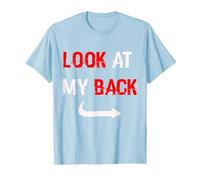 Blague drôle Regardez Mon Dos drôle T-Shirt, Homme, Bleu Céleste, L