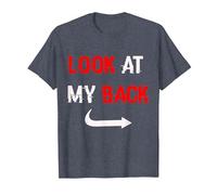 Blague drôle Regardez Mon Dos drôle T-Shirt, Homme, Bleu Chiné, XL