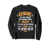 Blague Famille Super Gendre idéal Humour Belle mère Gendre Sweatshirt