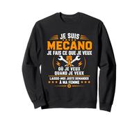 Blague Mari Je Fais Ce Que Je Veux Humour Je suis mecano Sweatshirt
