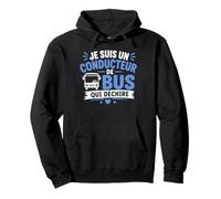 Blague Métier Conducteur Départ Conducteur de Bus Sweat à Capuche