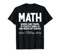 Blague pour Professeur de mathématiques, calcul de mathématiques, Amant des mathématiques, étudiants drôles T-Shirt