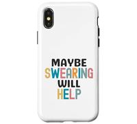 Blague Sarcastique Disant Que Peut-être jurer aidera Coque pour iPhone X/XS