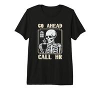Blagues de Bureau des collègues Ressources humaines Aller de l'avant Appel RH T-Shirt Haut de Gamme