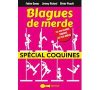 Blagues de merde: spécial coquines