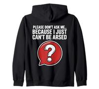 Blagues drôles de Sarcasme pour Hommes Don't Ask I Just Can't Be Arsed Sweat à Capuche
