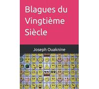 Blagues du Vingtième Siècle