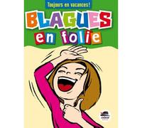 Blagues en folie - Saintonge veroniq. - Oskar - broché - Document jeunesse dès 6 ans