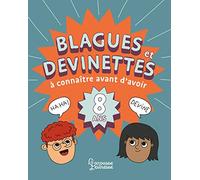 Blagues et devinettes à connaître avant d'avoir 8 ans