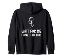 Blagues Humoristiques avec Jambes Courtes « Wait for Me », « I Have Little Legs » Sweat à Capuche